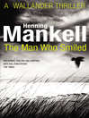 The Man Who Smiled (eBook): Wallander Series, Book 4
